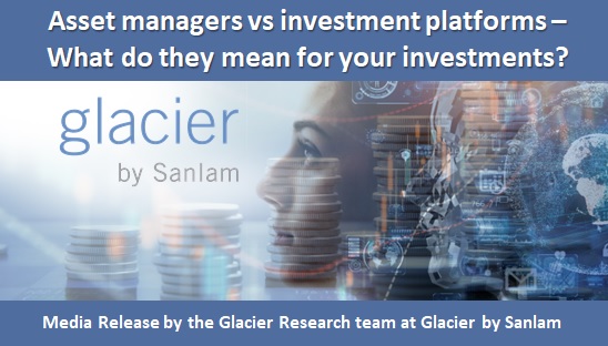 Asset managers vs investment platforms – What do they mean for your investments?