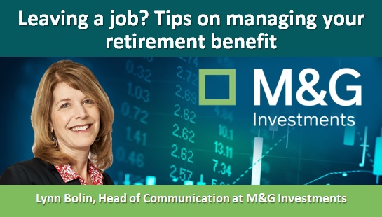 Leaving a job? Tips on managing your retirement benefit