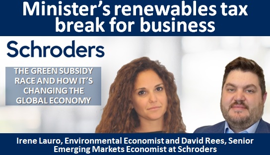 Minister’s renewables tax break for business and the green subsidy race
