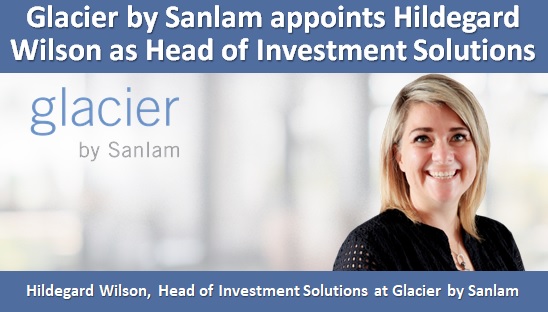 Glacier by Sanlam appoints Hildegard Wilson as Head of Investment Solutions