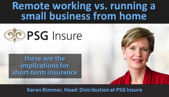 Remote working vs. running a small business from home: these are the implications for short-term insurance