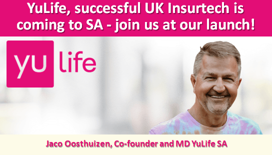 YuLife, successful UK Insurtech is coming to SA – join us at our launch!