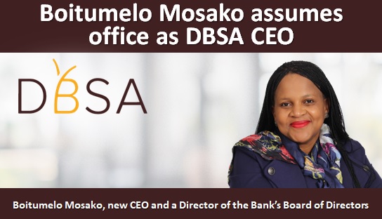 Boitumelo Mosako assumes office as DBSA CEO