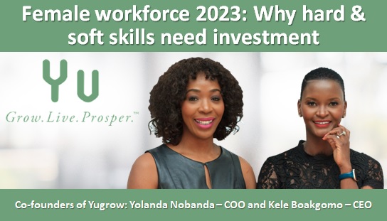 Female workforce 2023: Why hard & soft skills need investment
