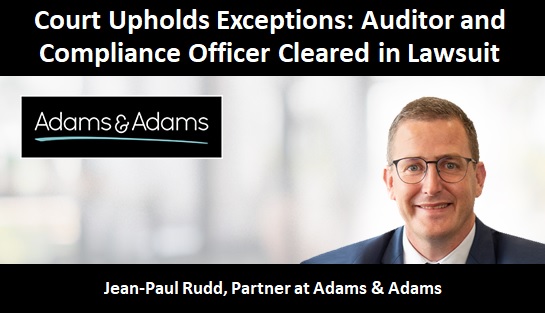 Court Upholds Exceptions: Auditor and Compliance Officer Cleared in Lawsuit Instituted Against Intermediary and Statutory Officers