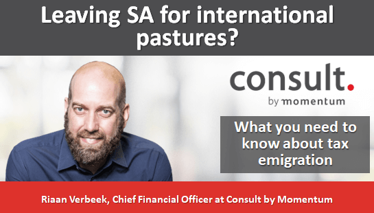 Leaving SA for international pastures? What you need to know about tax emigration