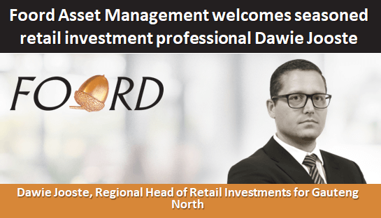 Foord Asset Management welcomes seasoned retail investment professional Dawie Jooste