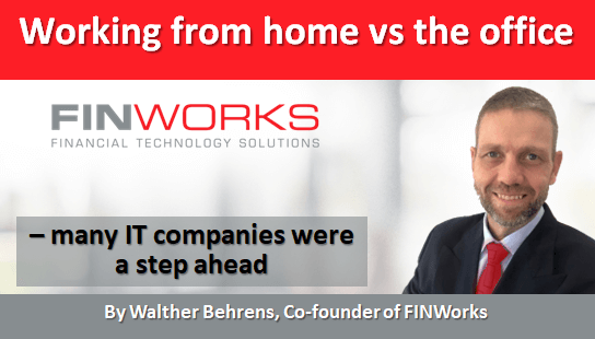 Working from home vs the office – many IT companies were a step ahead