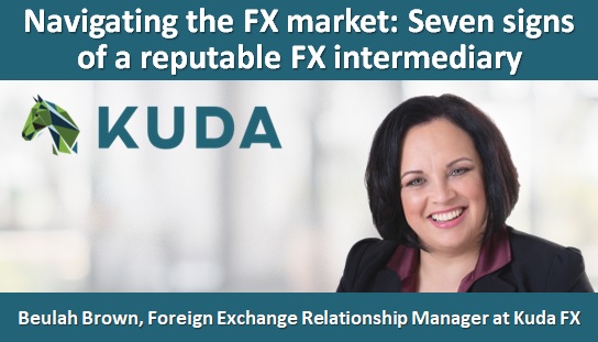Navigating the FX market: Seven signs of a reputable FX intermediary