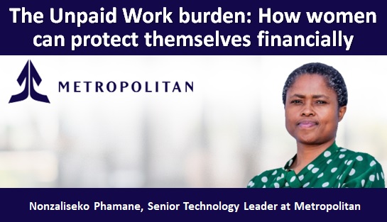 The Unpaid Work burden: How women can protect themselves financially