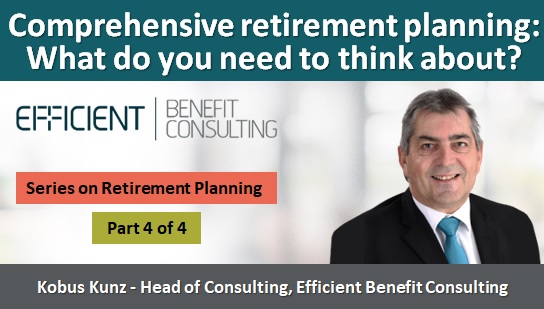 Comprehensive retirement planning: What do you need to think about? (4)