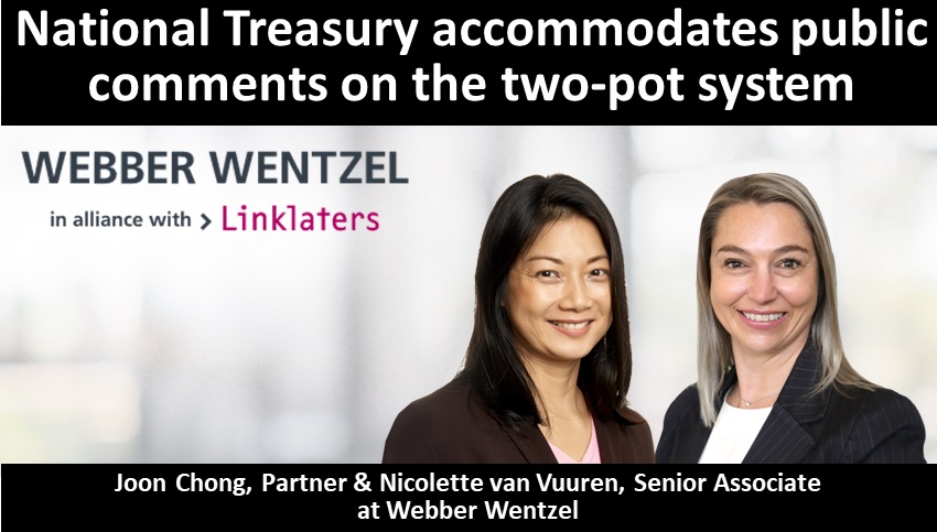 National Treasury accommodates many public comments on the two-pot retirement system proposals