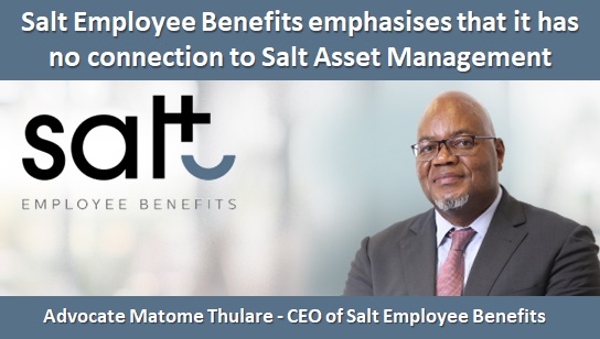 Salt Employee Benefits emphasises that it has no connection to Salt Asset Management