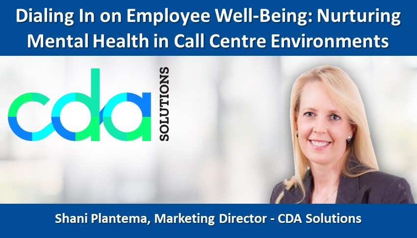 Dialing In on Employee Well-Being: Nurturing Mental Health in Call Centre Environments