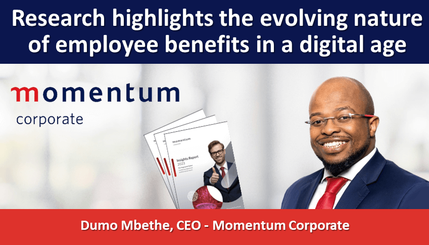 Momentum Corporate research highlights the evolving nature of employee benefits in a digital age