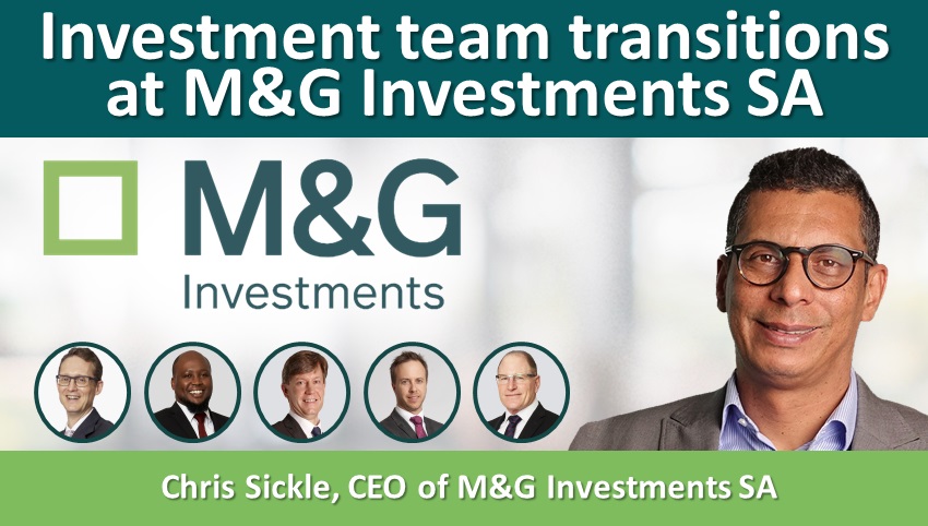 Investment team transitions at M&G Investments SA