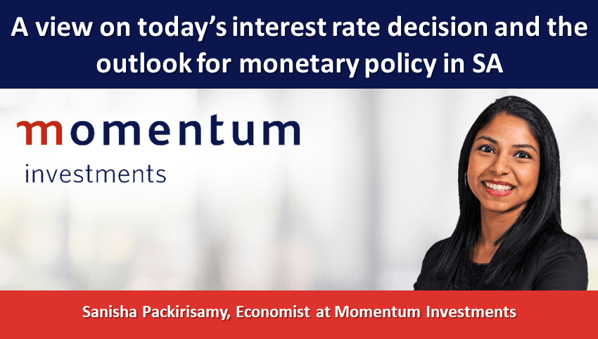 A view on today’s interest rate decision and the outlook for monetary policy in SA