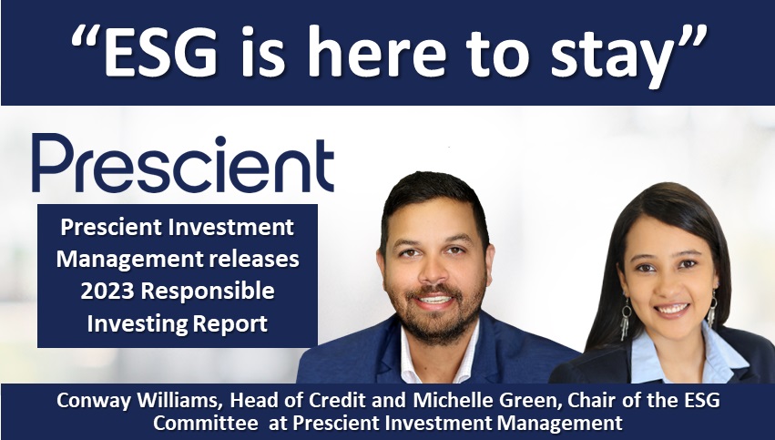 “ESG is here to stay” – Prescient Investment Management releases 2023 Responsible Investing Report
