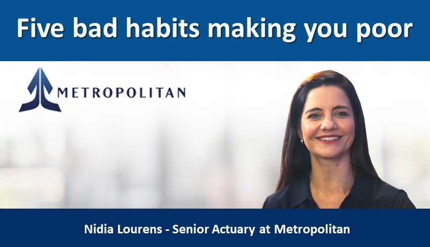 Five bad habits making you poor