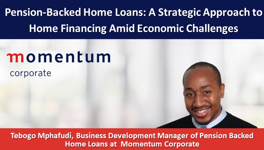 Pension-Backed Home Loans: A Strategic Approach to Home Financing Amid Economic Challenges