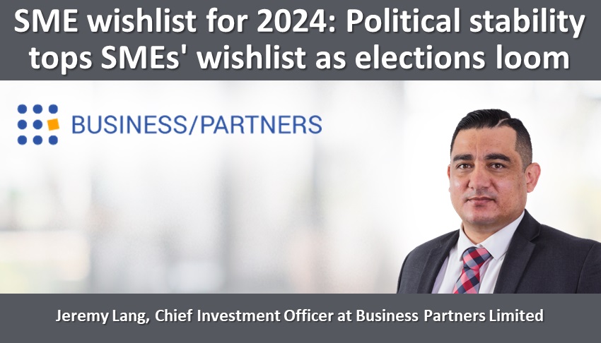SME wishlist for 2024: Political stability tops SMEs’ wishlist as elections loom