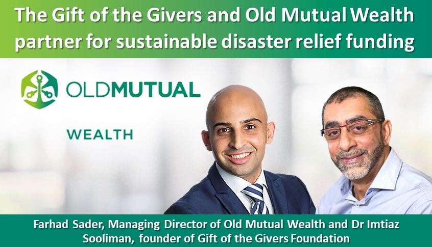 The Gift of the Givers and Old Mutual Wealth partner for sustainable disaster relief funding