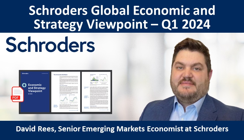Schroders Global Economic and Strategy Viewpoint – Q1 2024