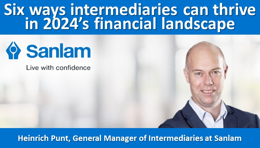 Six ways intermediaries can thrive in 2024’s financial landscape