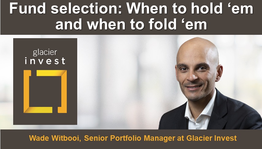 Fund selection: When to hold ‘em and when to fold ‘em
