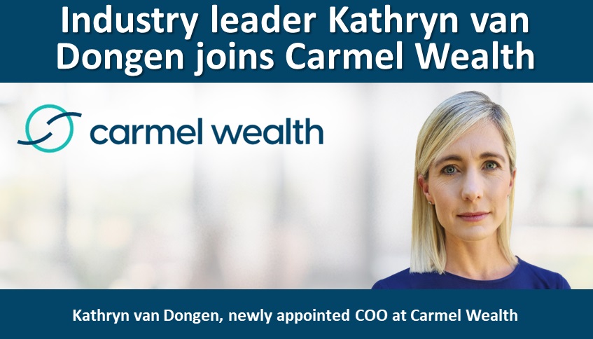 Industry leader Kathryn van Dongen joins Carmel Wealth