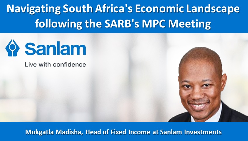 Navigating South Africa’s Economic Landscape following the SARB’s MPC Meeting