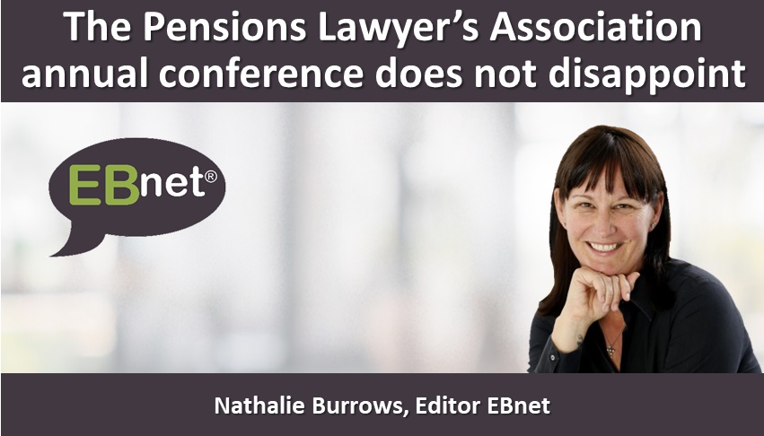 The Pensions Lawyer’s Association annual conference does not disappoint