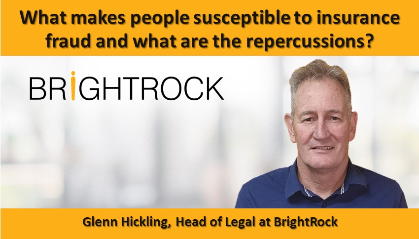 What makes people susceptible to insurance fraud and what are the repercussions?