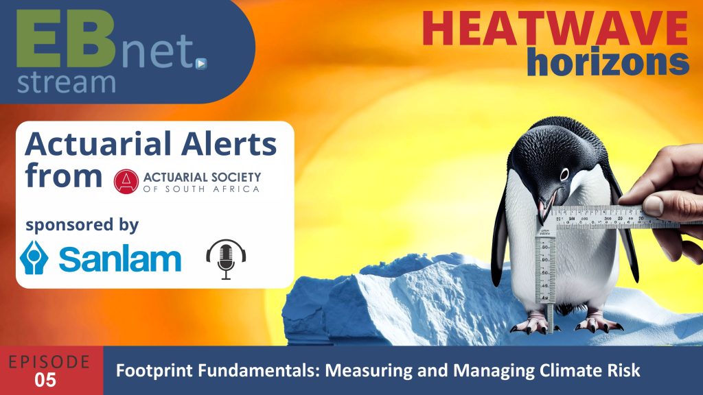 Heatwave Horizons Ep 5: Footprint Fundamentals - Measuring and Managing Climate Risk